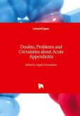 Doubts, Problems and Certainties about Acute Appendicitis Doubts, Problems and Certainties about Acute Appendicitis