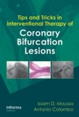 Tips and Tricks in Interventional Therapy of Coronary Bifurcation Lesions