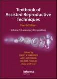 Textbook of Assisted Reproductive Techniques Textbook of Assisted Reproductive Techniques