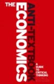The Economics Anti-textbook The Economics Anti-textbook