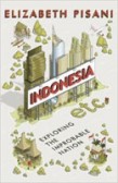 Indonesia Etc. Indonesia Etc.