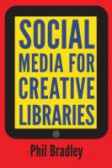 Social Media for Creative Libraries