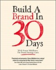 Build a Brand in 30 Days Build a Brand in 30 Days