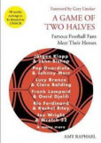 A Game of Two Halves A Game of Two Halves