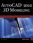 AutoCAD 2013 3D Modeling