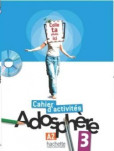 Adosphére 3 Cahier d´activités +CD-Rom Adosphére 3 Cahier d´activités +CD-Rom