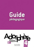Adosphére 4 Guide pédagogique