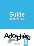 Adosphére 3 Guide pédagogique