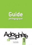 Adosphére 1 Guide pédagogique