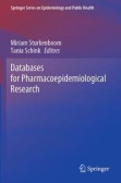 Databases for Pharmacoepidemiological Research Databases for Pharmacoepidemiological Research