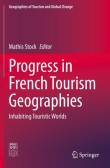Progress in French Tourism Geographies Progress in French Tourism Geographies