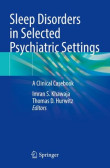 Sleep Disorders in Selected Psychiatric Settings