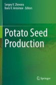 Potato Seed Production Potato Seed Production