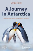 A Journey in Antarctica A Journey in Antarctica