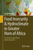 Food Insecurity & Hydroclimate in Greater Horn of Africa Food Insecurity & Hydroclimate in Greater Horn of Africa