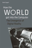 How the World got into the Computer