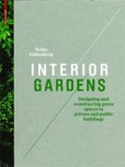 Interior Gardens Interior Gardens
