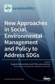 New Approaches in Social, Environmental Management and Policy to Address SDGs