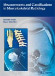 Measurements and Classifications in Musculoskeletal Radiology Measurements and Classifications in Musculoskeletal Radiology