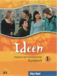 Ideen 1 Paket (Kursbuch + Arbeitsbuch SK + CD) Ideen 1 Paket (Kursbuch + Arbeitsbuch SK + CD)