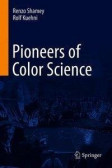 Pioneers of Color Science Pioneers of Color Science