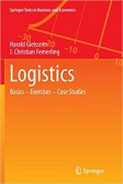 Logistics: Basic - Excercises - Case Studies Logistics: Basic - Excercises - Case Studies