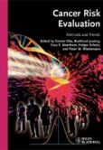 Cancer Risk Evaluation Cancer Risk Evaluation