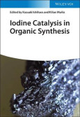 Iodine Catalysis in Organic Synthesis