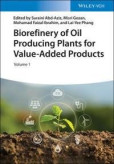 Biorefinery of Oil Producing Plants for Value-Added Products Biorefinery of Oil Producing Plants for Value-Added Products