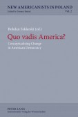 Quo vadis America?