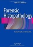 Forensic Histopathology Forensic Histopathology