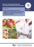 Fresh-cut apples: Aspects of respiration, sanitation and storage conditions affecting quality and volatile synthesis