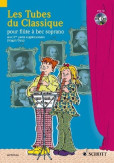 Les Tubes du Classique + CD - Classical Hits for 2 recorders Les Tubes du Classique + CD - Classical Hits for 2 recorders