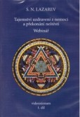 Tajemství uzdravení z nemoci a překonání neštěstí. Webinář 1.díl ( DVD ) Tajemství uzdravení z nemoci a překonání neštěstí. Webinář 1.díl ( DVD )