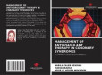 MANAGEMENT OF ANTICOAGULANT THERAPY IN CORONARY SYNDROMES MANAGEMENT OF ANTICOAGULANT THERAPY IN CORONARY SYNDROMES
