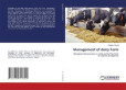 Management of dairy Farm Management of dairy Farm