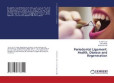 Periodontal Ligament: Health, Disease and Regeneration Periodontal Ligament: Health, Disease and Regeneration