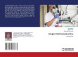 Single Visit Endodontics Single Visit Endodontics
