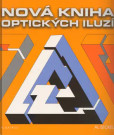 Nová kniha optických iluzí Nová kniha optických iluzí