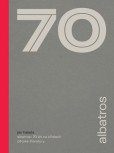 Albatros: 70 let na křídlech dětské literatury Albatros: 70 let na křídlech dětské literatury