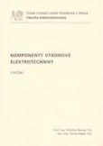 Komponenty výkonové elektrotechniky - Cvičení Komponenty výkonové elektrotechniky - Cvičení