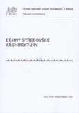 Dějiny středověké architektury Dějiny středověké architektury