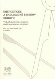 Energetické a ekologické systémy budov 2 Energetické a ekologické systémy budov 2