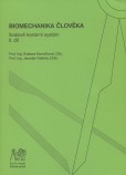 Biomechanika člověka Biomechanika člověka