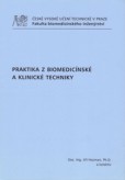 Praktika z biomedicínské a klinické techniky Praktika z biomedicínské a klinické techniky