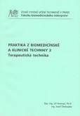 Praktika z biomedicínské a klinické techniky 2. Praktika z biomedicínské a klinické techniky 2.