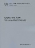 Automatické řízení pro bakalářské studium Automatické řízení pro bakalářské studium
