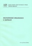 Mezinárodní organizace v dopravě Mezinárodní organizace v dopravě