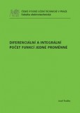 Diferenciální a integrální počet funkcí jedné proměnné Diferenciální a integrální počet funkcí jedné proměnné