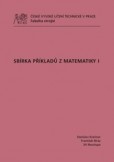Sbírka příkladů z Matematiky I Sbírka příkladů z Matematiky I